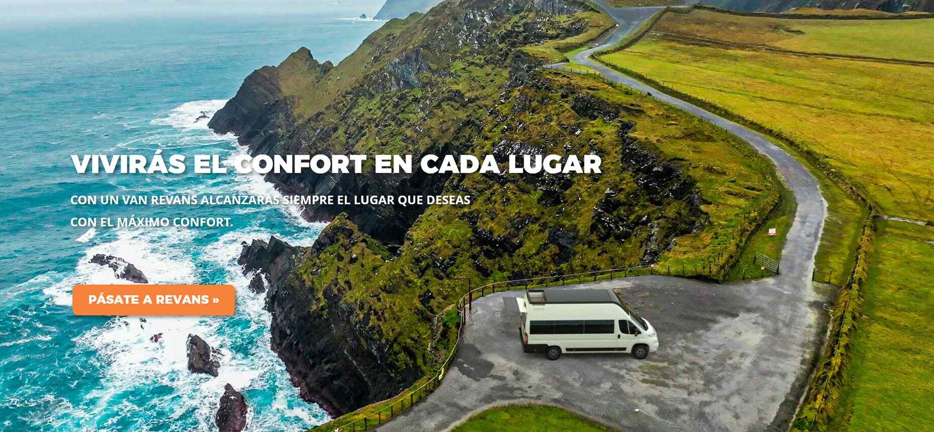 Vivirás en comodidad en cualquier lugar: van Revans.